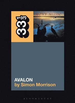 bokomslag Roxy Music's Avalon