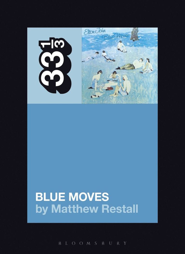 Matthew Restall, USA) Restall, Matthew (Penn State University - Elton John's Blue Moves, Häftad