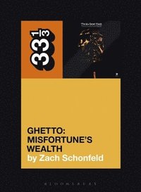 bokomslag 24-Carat Black's Ghetto: Misfortune's Wealth