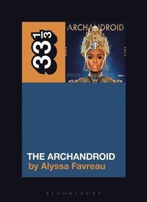 Janelle Mones The ArchAndroid 1