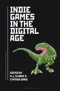 bokomslag Indie Games in the Digital Age