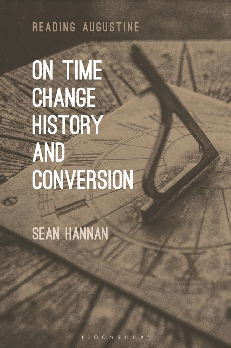 Sean Hannan, Professor Sean Hannan, Miles Hollingworth - On Time, Change, History, and Conversion, Häftad