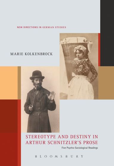 bokomslag Stereotype and Destiny in Arthur Schnitzler's Prose