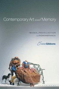 bokomslag Contemporary Art and Memory