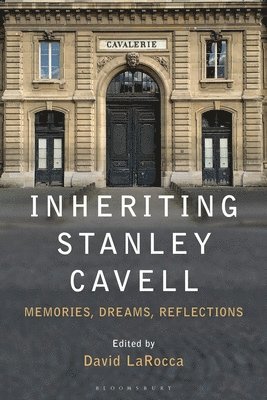 David LaRocca, David Larocca - Inheriting Stanley Cavell, Inbunden