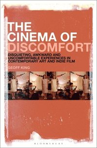 bokomslag The Cinema of Discomfort