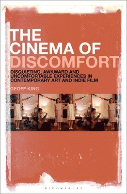 The Cinema of Discomfort 1