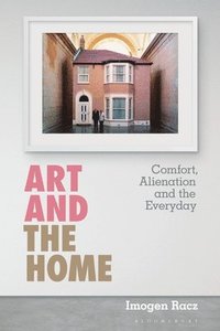 bokomslag Art and the Home