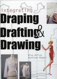 bokomslag Integrating Draping, Drafting and Drawing