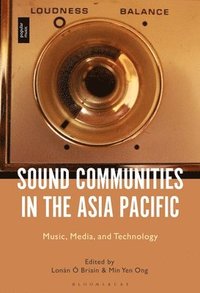 bokomslag Sound Communities in the Asia Pacific
