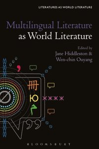 bokomslag Multilingual Literature as World Literature