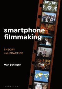 bokomslag Smartphone Filmmaking