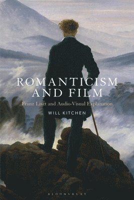 bokomslag Romanticism and Film