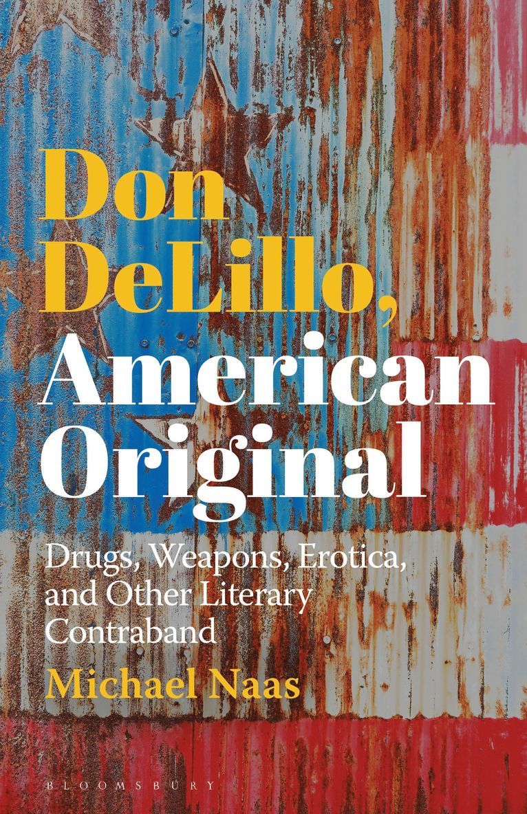 Michael Naas - Don DeLillo, American Original, Häftad