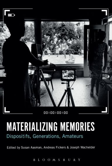 Susan Aasman, Andreas Fickers, Joseph Wachelder - Materializing Memories, Häftad
