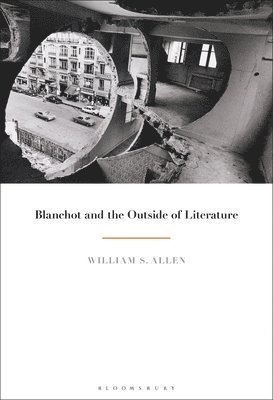 Blanchot and the Outside of Literature 1