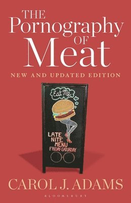 The Pornography of Meat: New and Updated Edition 1
