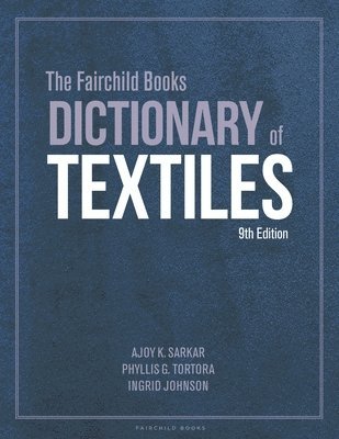 The Fairchild Books Dictionary of Textiles 1