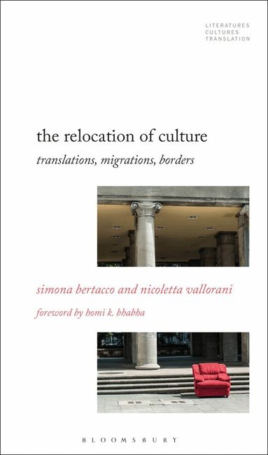 Simona Bertacco, Nicoletta Vallorani - Relocation of Culture, Häftad