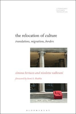 Simona Bertacco, Nicoletta Vallorani - Relocation of Culture, Häftad