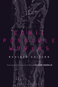 bokomslag Sonic Possible Worlds, Revised Edition