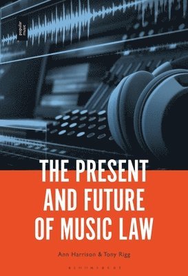 The Present and Future of Music Law 1