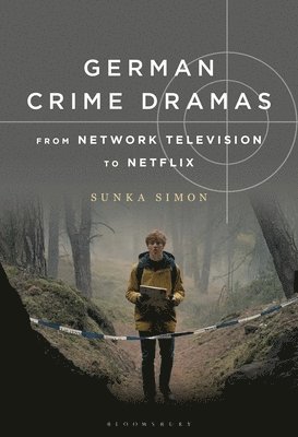 German Crime Dramas from Network Television to Netflix 1