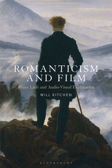 Will Kitchen - Romanticism and Film, Häftad