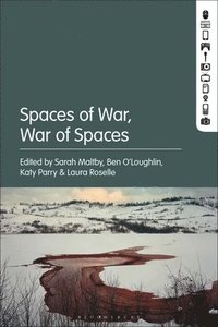 bokomslag Spaces of War, War of Spaces