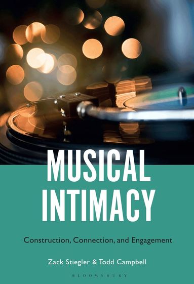 Zack Stiegler, Todd Campbell - Musical Intimacy, Häftad
