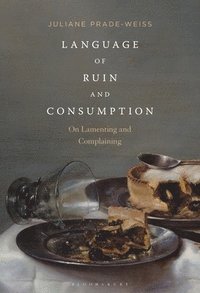 bokomslag Language of Ruin and Consumption