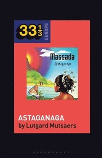 bokomslag Massada's Astaganaga