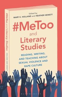bokomslag #MeToo and Literary Studies
