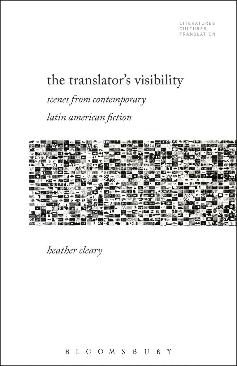 Heather Cleary, USA) Cleary, Professor or Dr. Heather (Sarah Lawrence College, Brian James Baer - Translator’s Visibility, Häftad