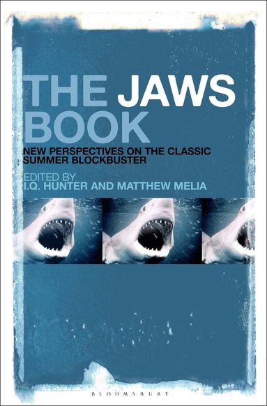 I.Q. Hunter, Matthew Melia - Jaws Book, Häftad