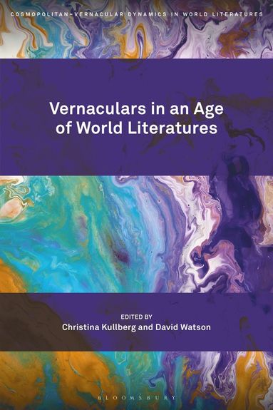 bokomslag Vernaculars in an Age of World Literatures