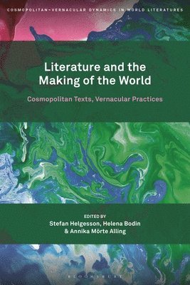 Literature and the Making of the World 1