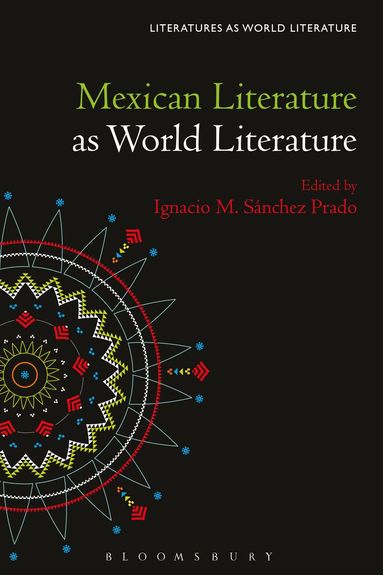 bokomslag Mexican Literature as World Literature