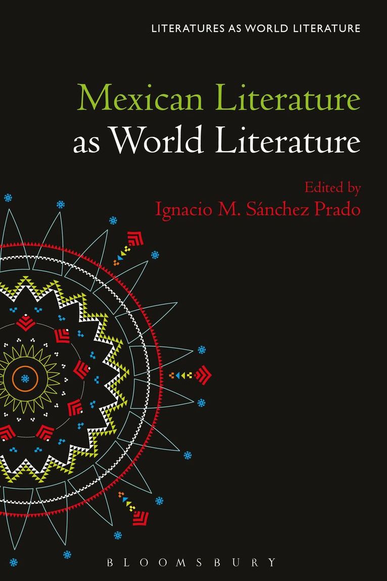 Mexican Literature as World Literature 1