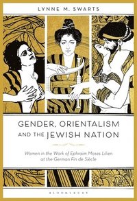 bokomslag Gender, Orientalism and the Jewish Nation