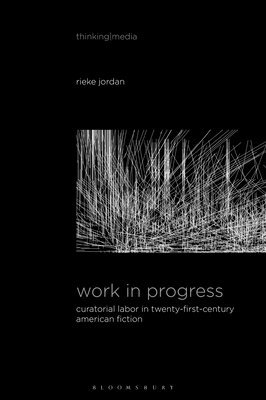 Rieke Jordan, Germany) Jordan, Rieke (Independent Scholar, Bernd Herzogenrath - Work in Progress, Häftad