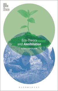 bokomslag Eco-Theory and Annihilation