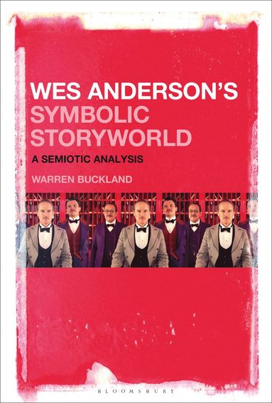 bokomslag Wes Andersons Symbolic Storyworld