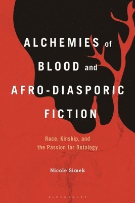 Alchemies of Blood and Afro-Diasporic Fiction 1