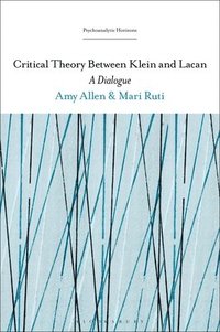 bokomslag Critical Theory Between Klein and Lacan