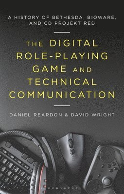 The Digital Role-Playing Game and Technical Communication 1