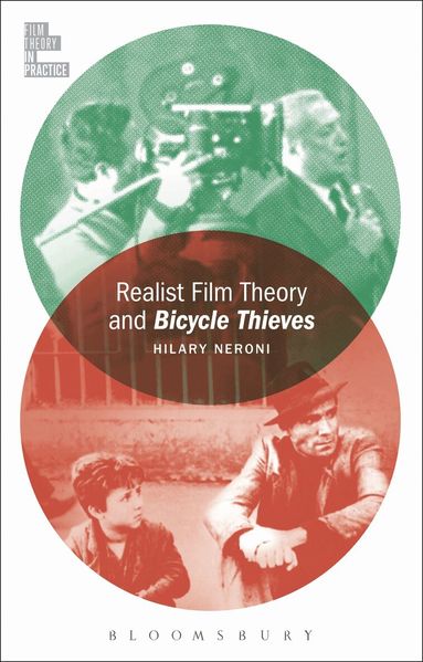 Hilary Neroni, Todd McGowan - Realist Film Theory and Bicycle Thieves, Häftad