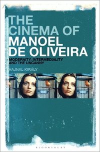 bokomslag The Cinema of Manoel de Oliveira
