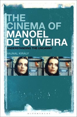 The Cinema of Manoel de Oliveira 1