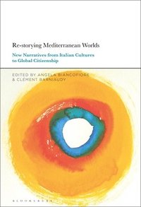 bokomslag Re-storying Mediterranean Worlds